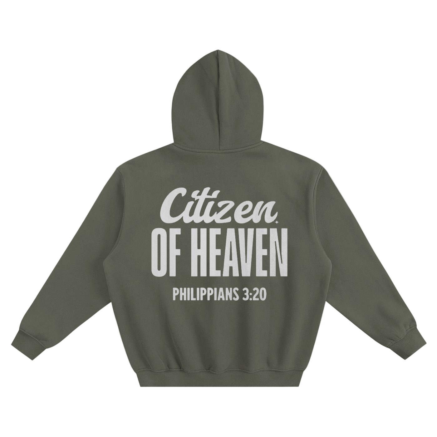 Olive green Citizen of Heaven fleeced hoodie with printed Bible verse Philippians 3:20 on back