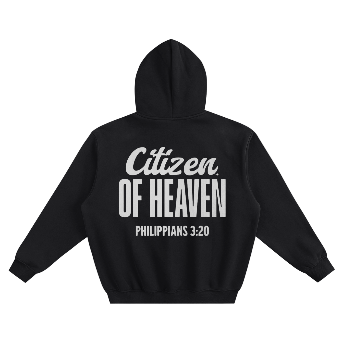 Black fleeced hoodie with "Citizen of Heaven" and Philippians 3:20 printed on the back